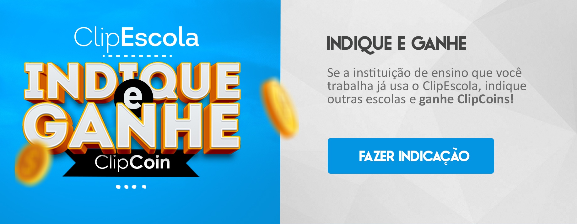 Campanha - Indique e Ganhe