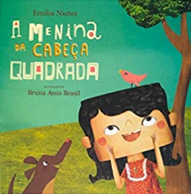 A menina da cabeça quadrada