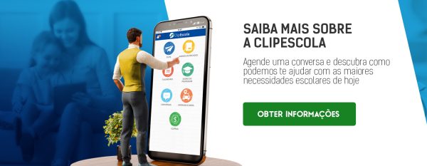 CTA Saiba mais sobre a ClipEscola 9