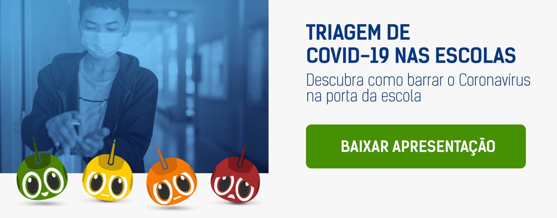 CTA_Triagem de Covid-19 nas escolas